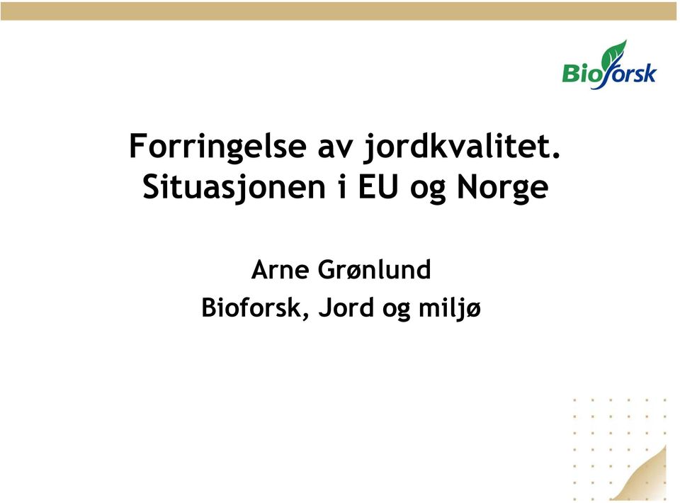 Situasjonen i EU og