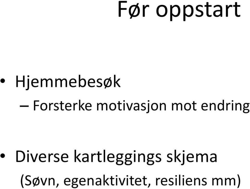 endring Diverse kartleggings