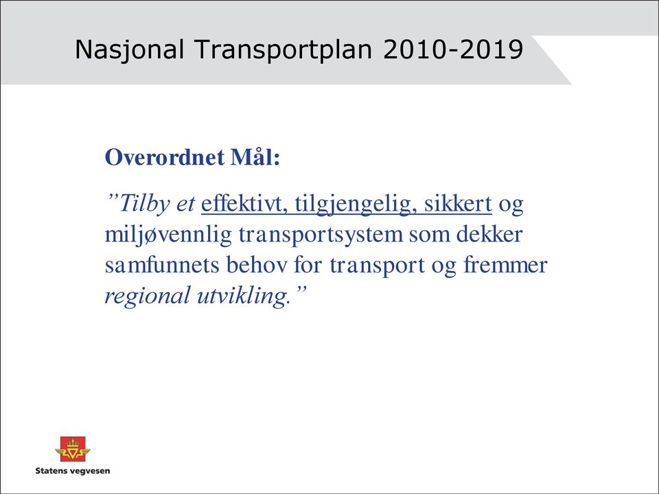 miljøvennlig transportsystem som dekker