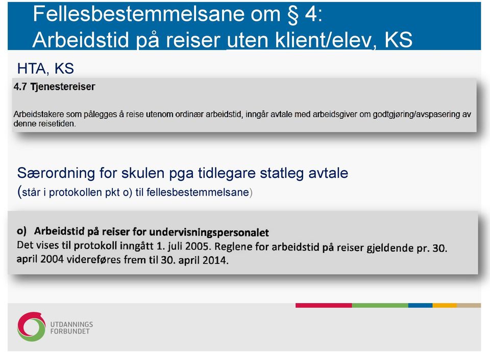 Særordning for skulen pga tidlegare statleg