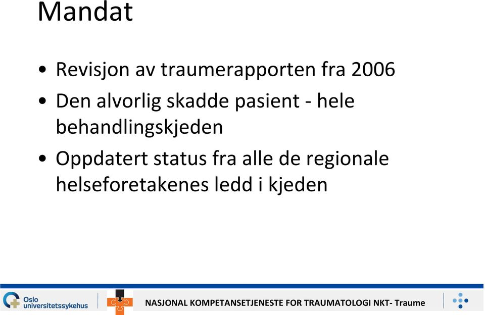 behandlingskjeden Oppdatert status fra