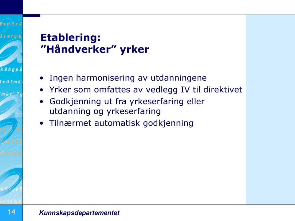 direktivet Godkjenning ut fra yrkeserfaring eller utdanning