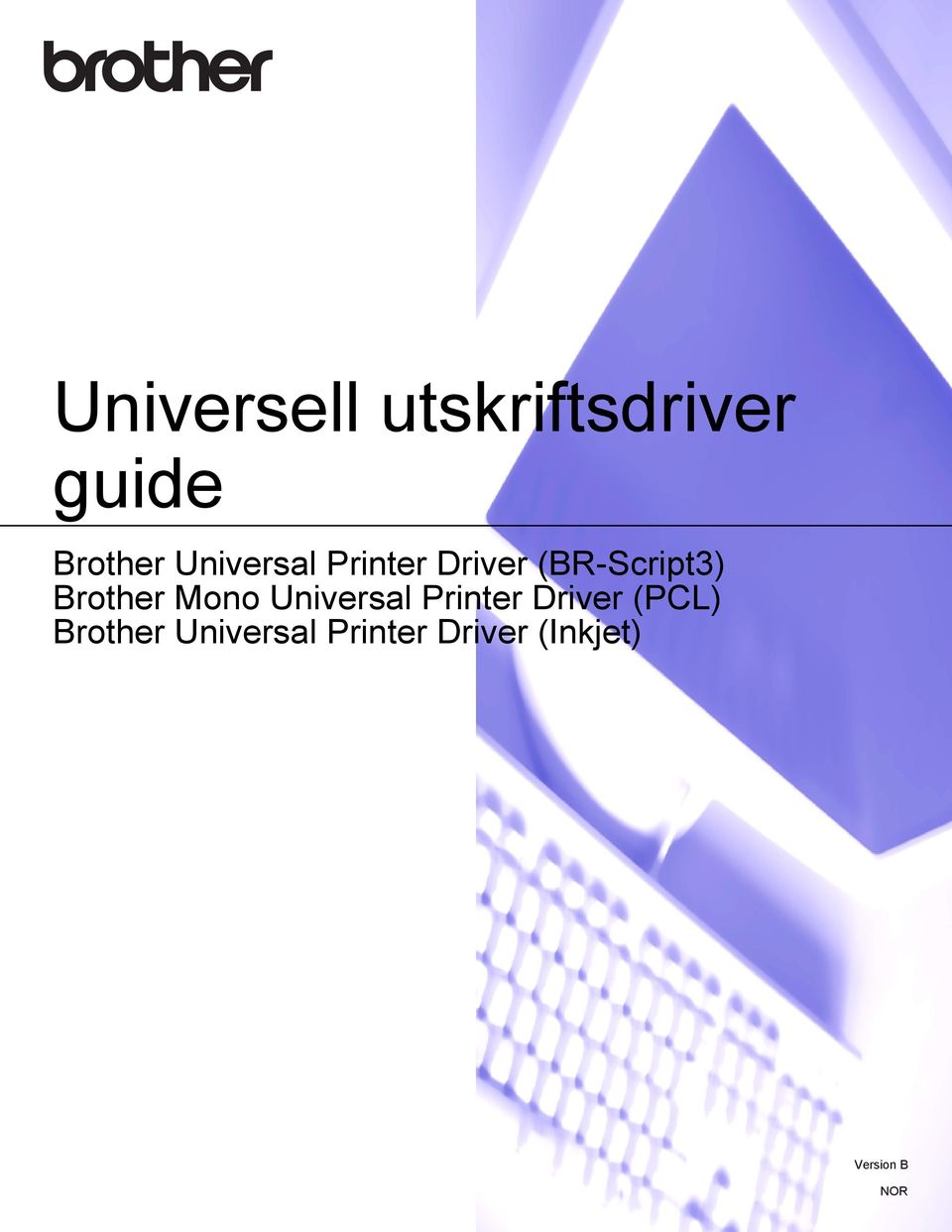 Brother Mono Universal Printer Driver (PCL)