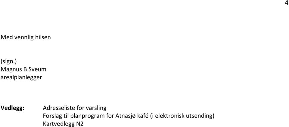 Adresseliste for varsling Forslag til