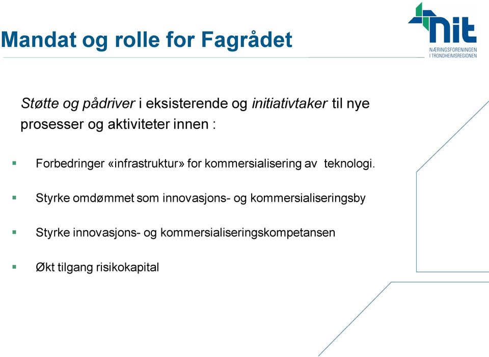 kommersialisering av teknologi.