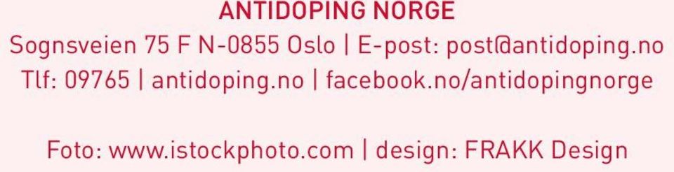 no Tlf: 09765 antidoping.no facebook.