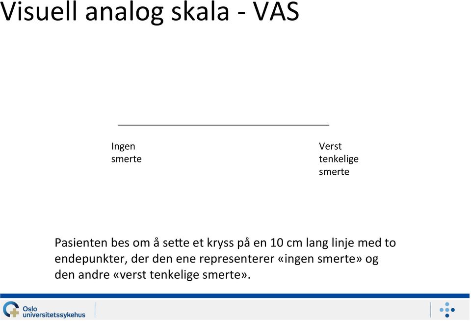 en 10 cm lang linje med to endepunkter, der den ene