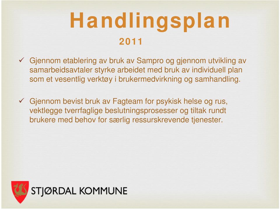 brukermedvirkning og samhandling.