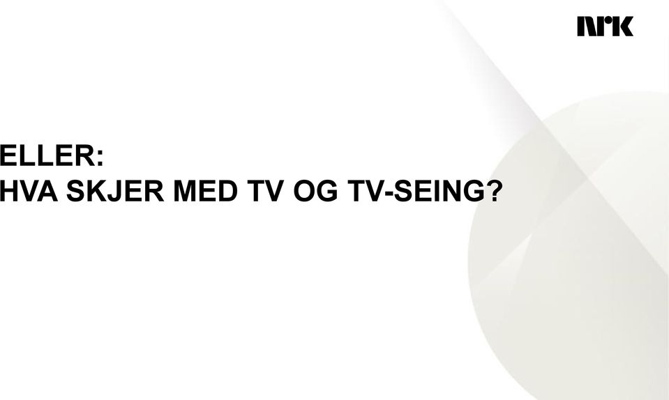 MED TV OG