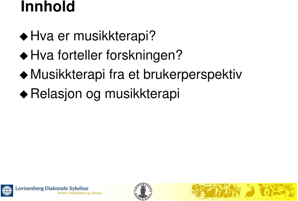 Musikkterapi fra et