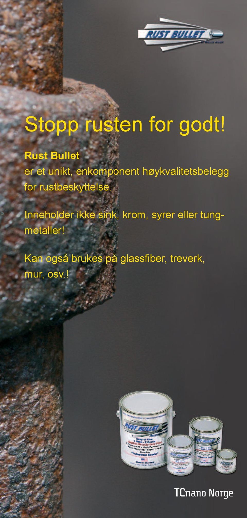 høykvalitetsbelegg for rustbeskyttelse.