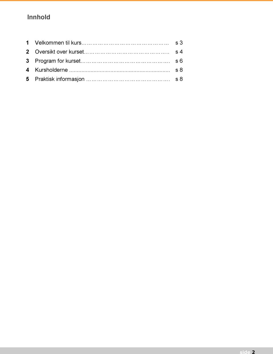 . s 4 3 Program for kurset.