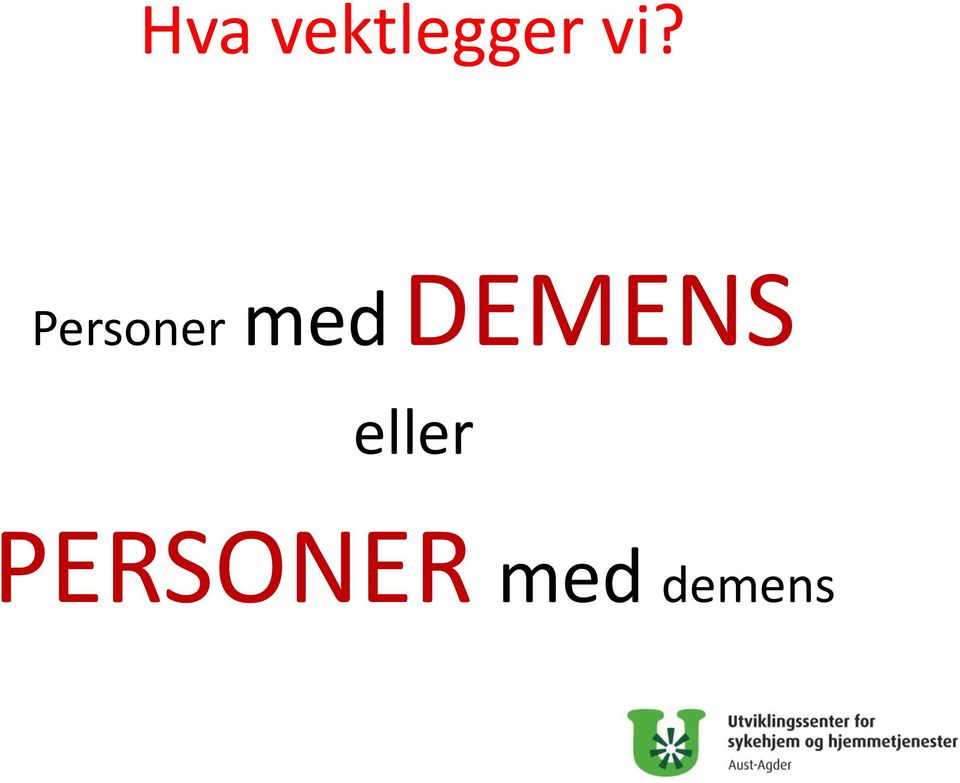 med DEMENS