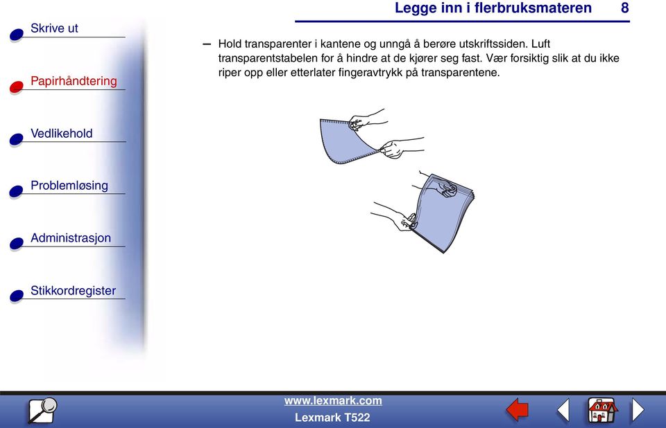 Luft transparentstabelen for å hindre at de kjører