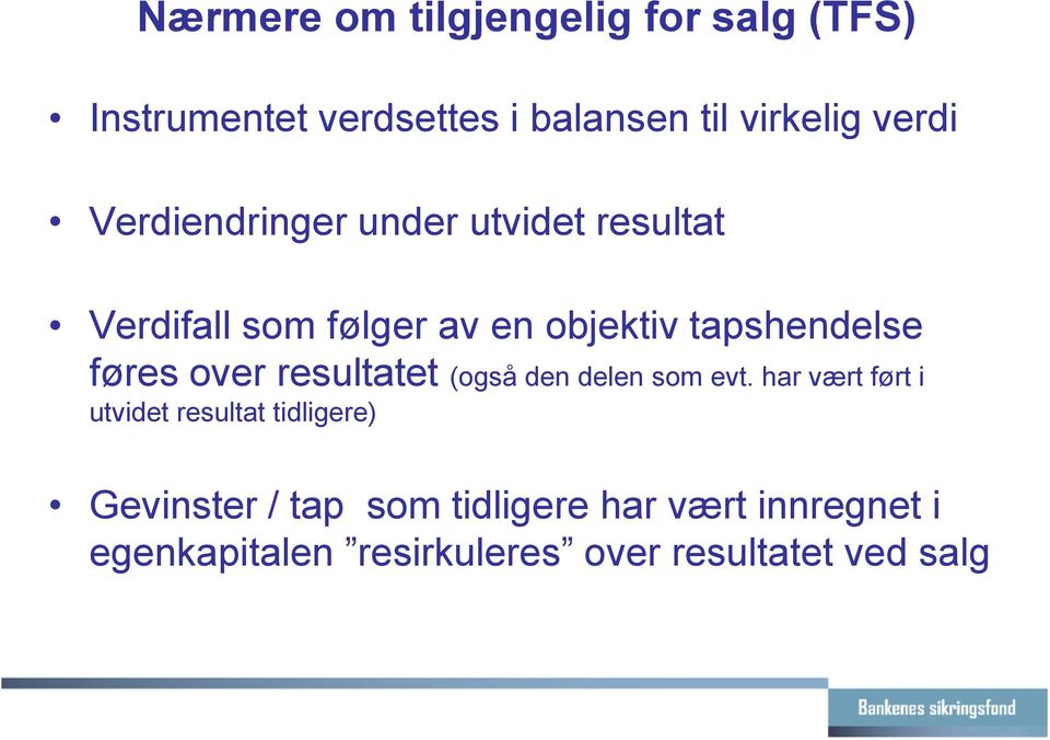 over resultatet (også den delen som evt.