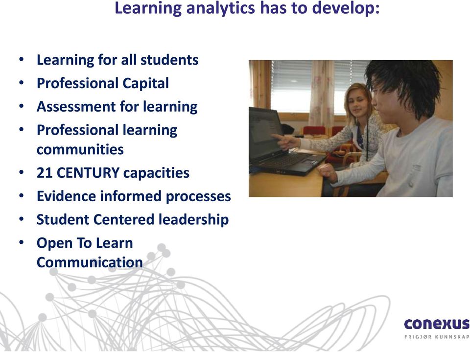 learning communities 21 CENTURY capacities Evidence informed