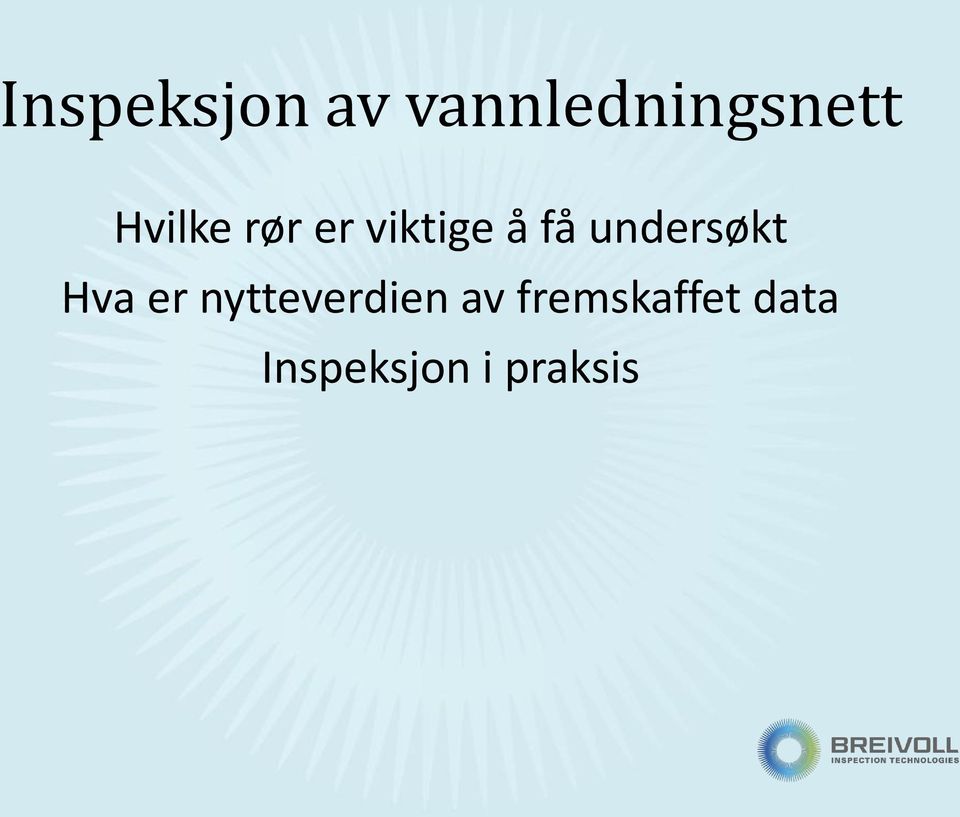 undersøkt Hva er nytteverdien