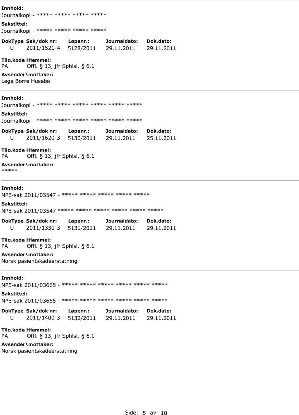 NPE-sak 2011/03547 2011/1330-3 5131/2011 NPE-sak