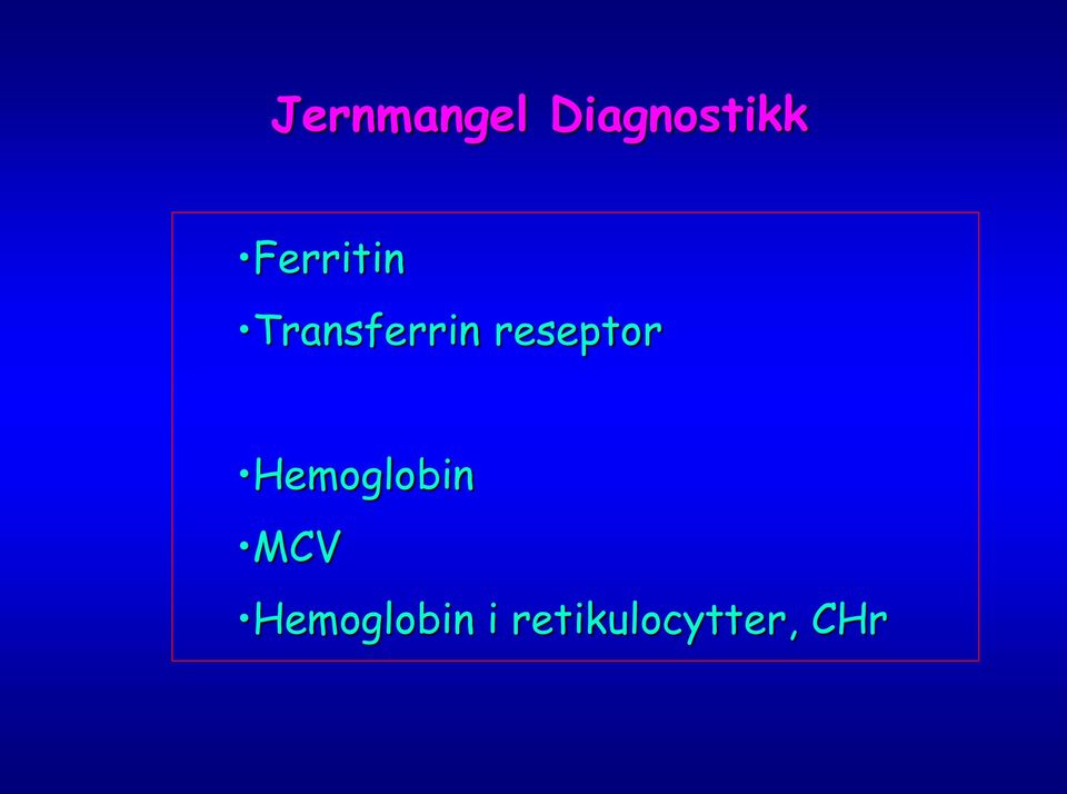 reseptor Hemoglobin MCV