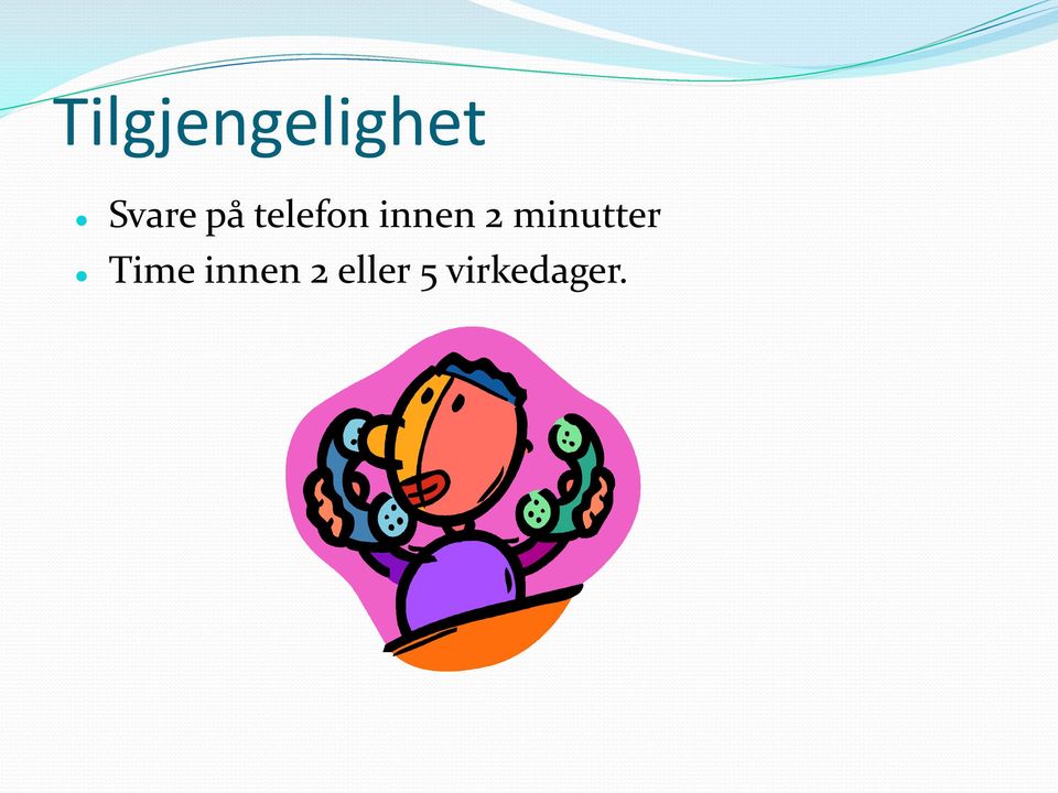 innen 2 minutter