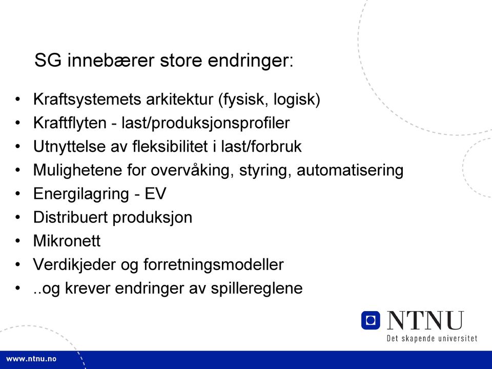 Mulighetene for overvåking, styring, automatisering Energilagring - EV Distribuert