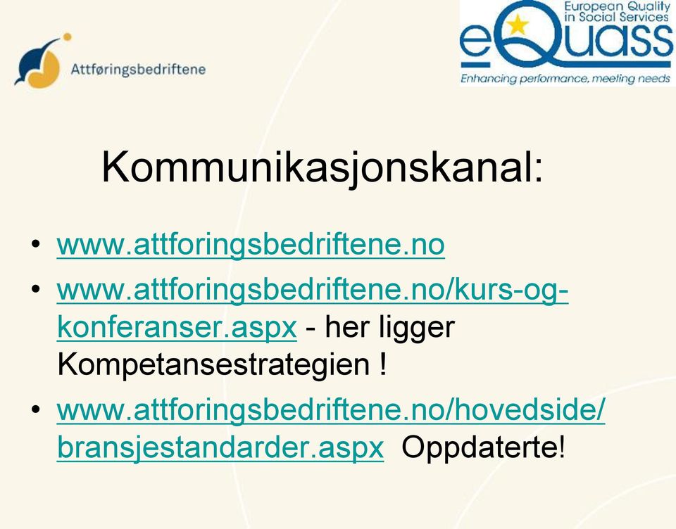 aspx - her ligger Kompetansestrategien! www.