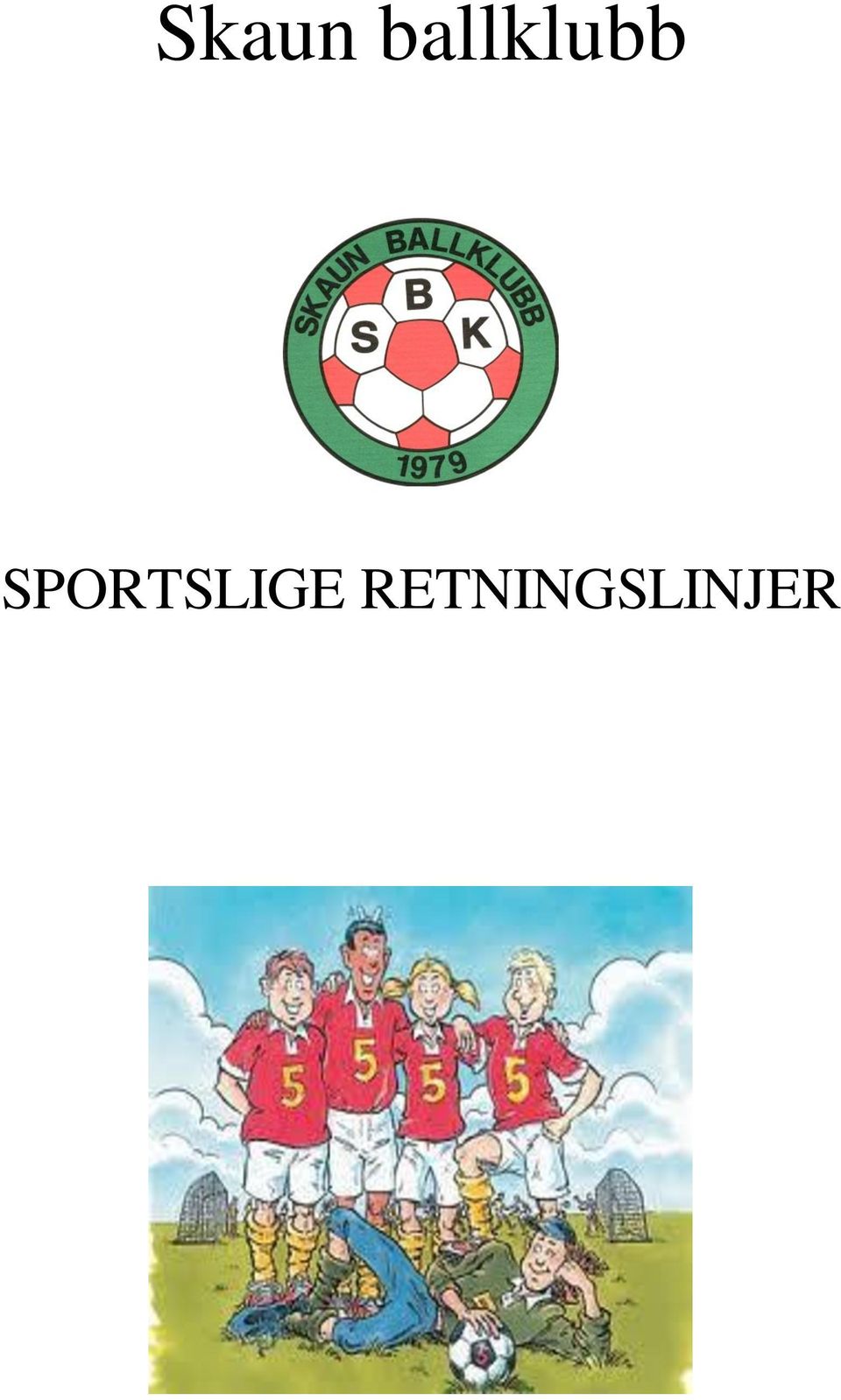 SPORTSLIGE