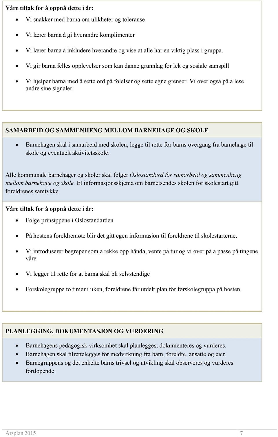 Vi øver også på å lese andre sine signaler.