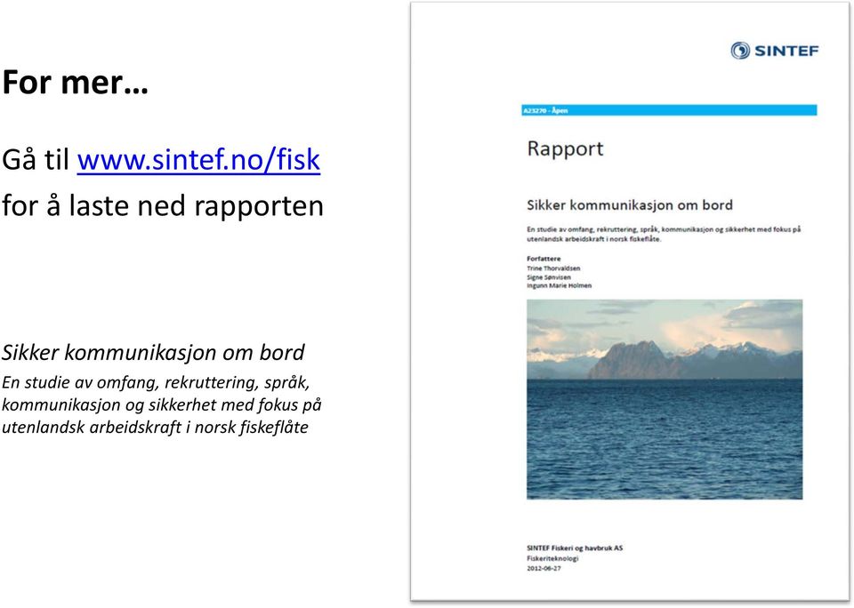 kommunikasjon om bord En studie av omfang,