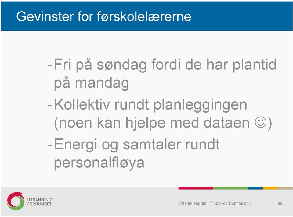 rundt planleggingen (noen kan hjelpe med