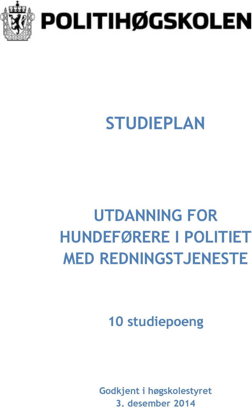 REDNINGSTJENESTE 10 studiepoeng