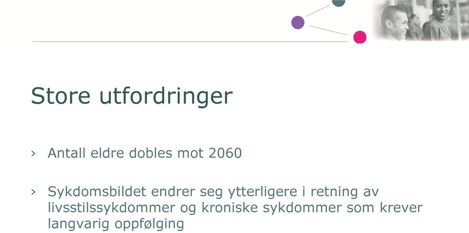 i retning av livsstilssykdommer og