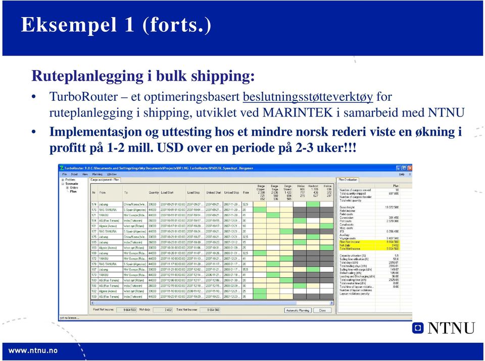 beslutningsstøtteverktøy for ruteplanlegging i shipping, utviklet ved MARINTEK