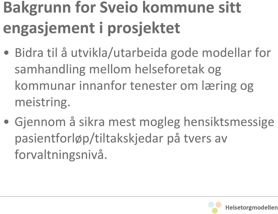 kommunar innanfor tenester om læring og meistring.