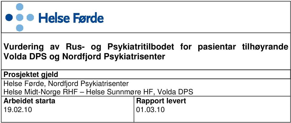 Førde, Nordfjord Psykiatrisenter Helse Midt-Norge RHF Helse