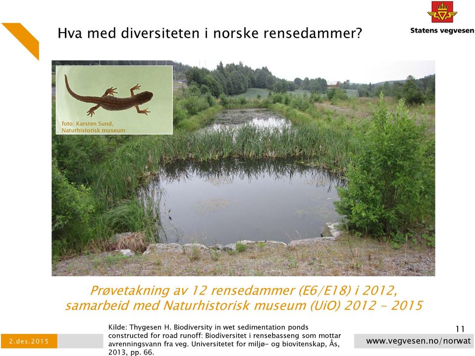 med Naturhistorisk museum (UiO) 2012-2015 Kilde: Thygesen H.