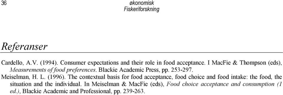 (). The contextual basis for food acceptance, food choice and food intake: the food, the situation and the