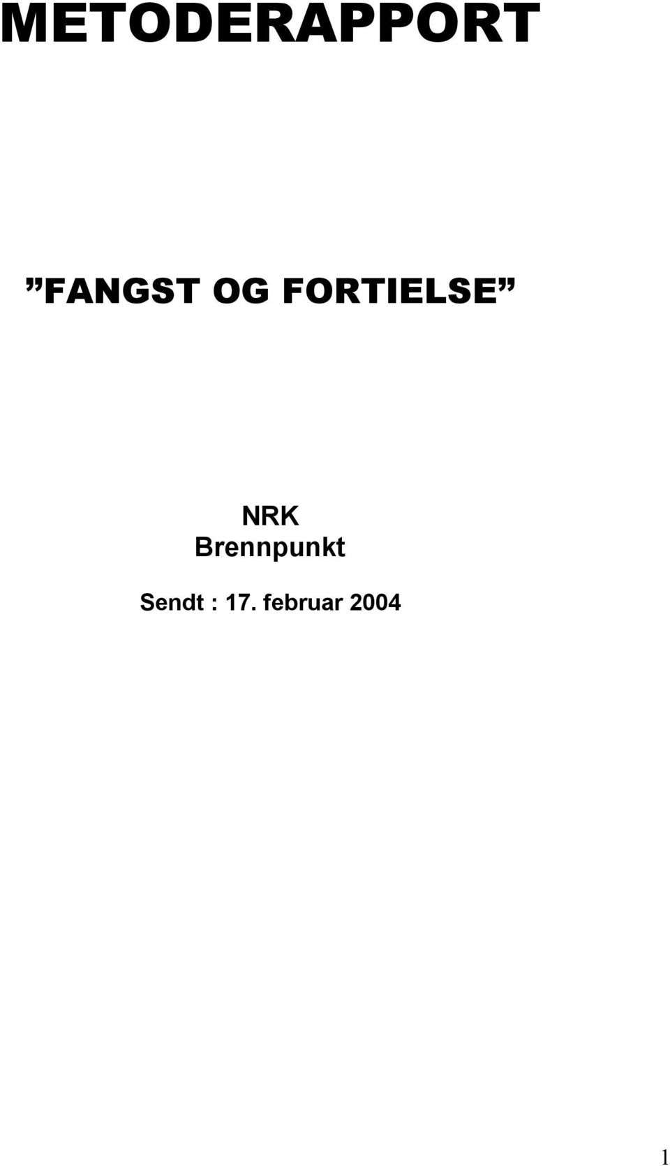 FORTIELSE NRK