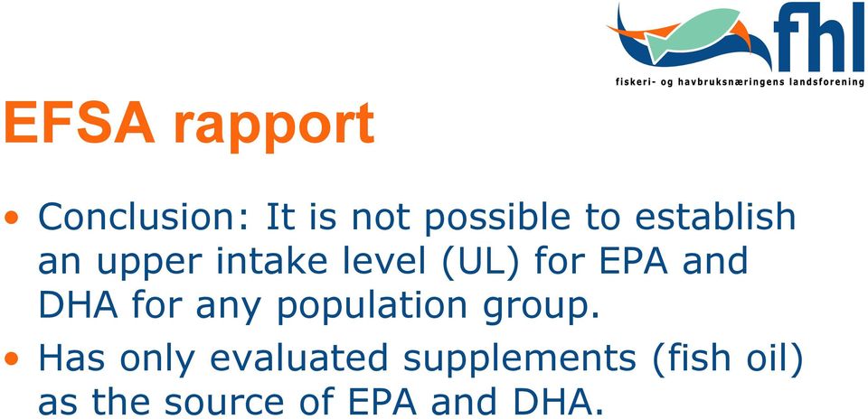 DHA for any population group.