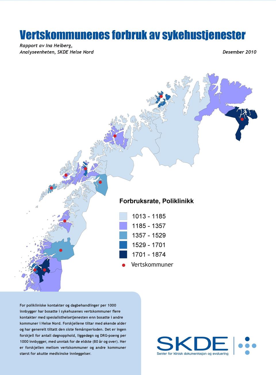 bosatte i andre kommuner i Helse Nord. Forskjellene tiltar med økende alder og har generelt tiltatt den siste femårsperioden.