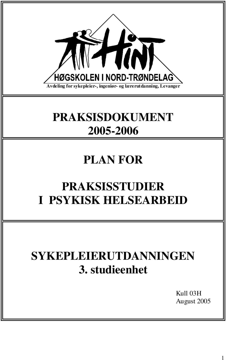 2005-2006 PLAN FOR PRAKSISSTUDIER I PSYKISK