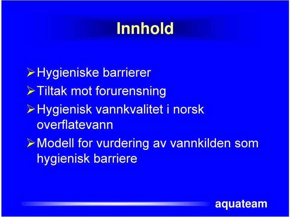 vannkvalitet i norsk overflatevann