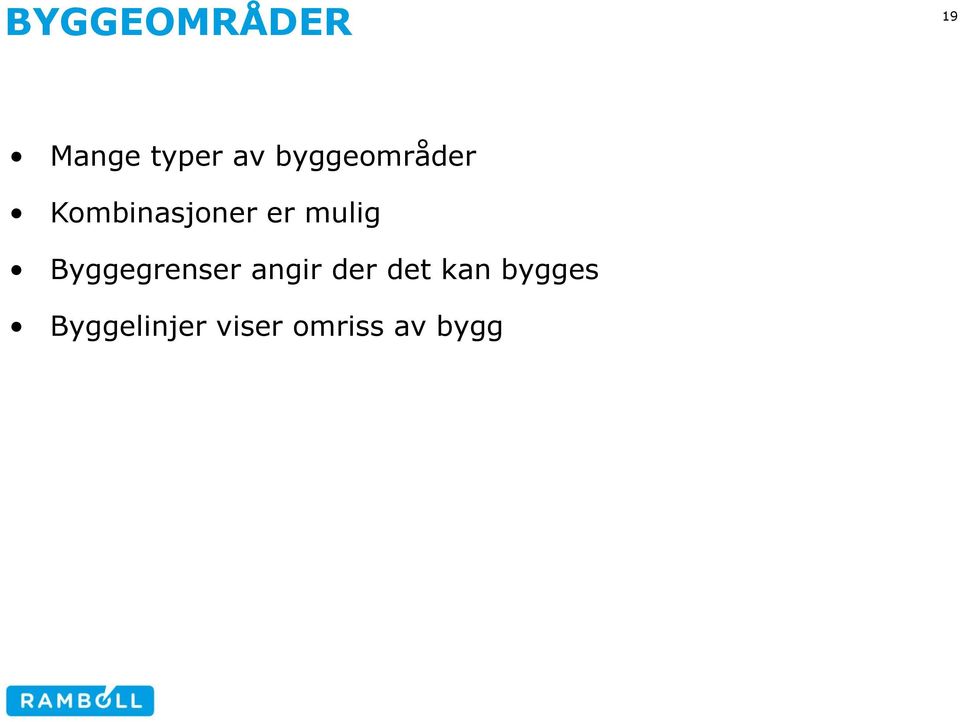 mulig Byggegrenser angir der det