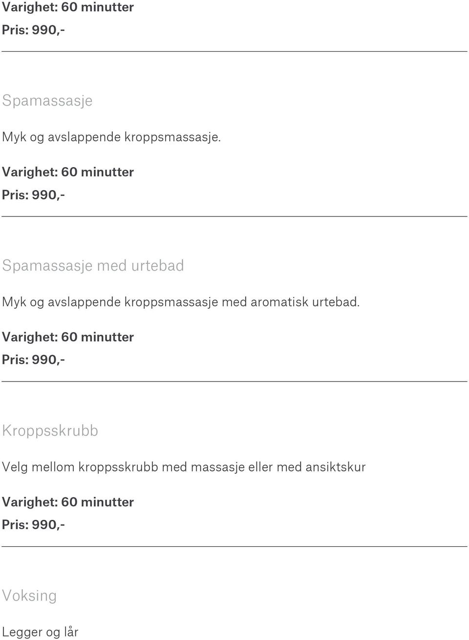 kroppsmassasje med aromatisk urtebad.