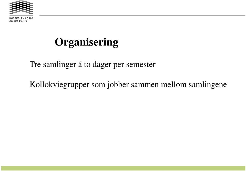 semester Kollokviegrupper