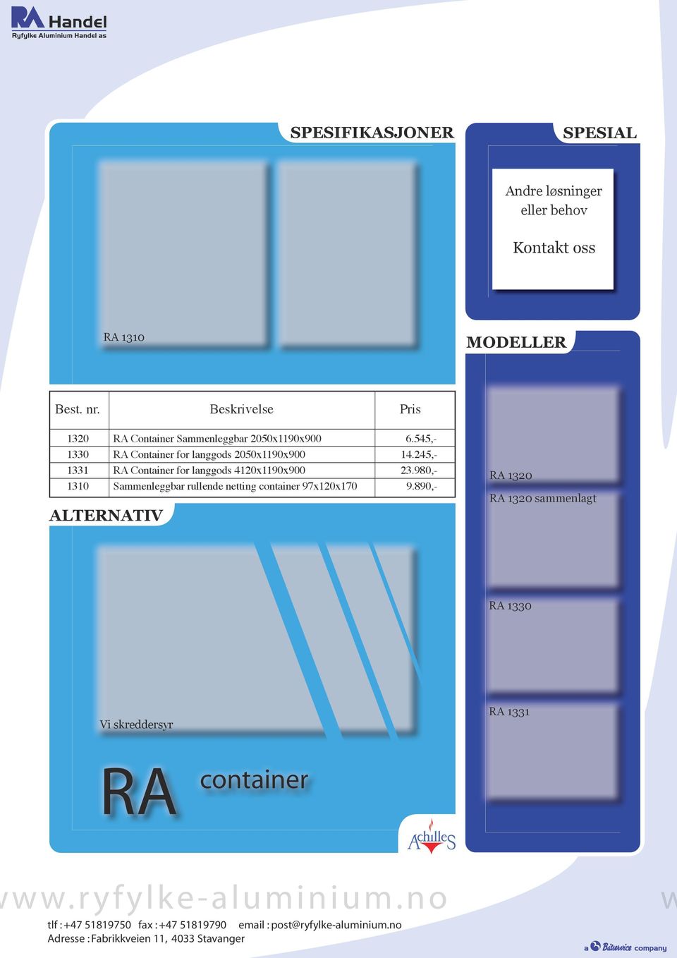 langgods 2050x1190x900 RA Container for langgods 4120x1190x900 Sammenleggbar rullende netting