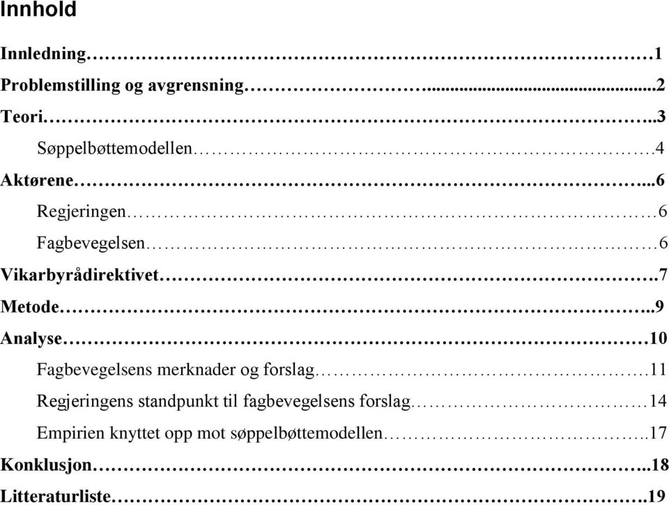 .9 Analyse 10 Fagbevegelsens merknader og forslag.