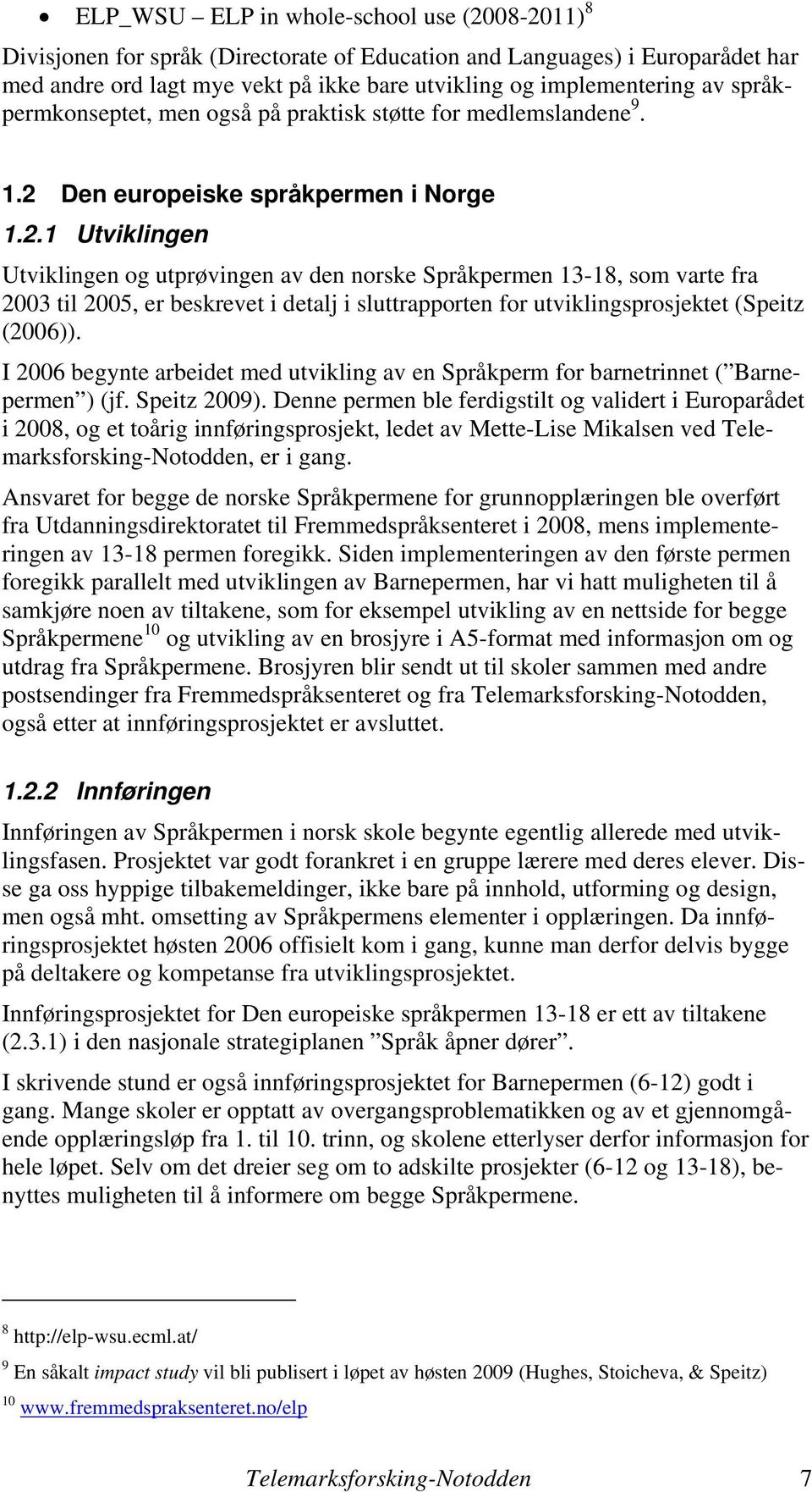 Den europeiske språkpermen i Norge 1.2.