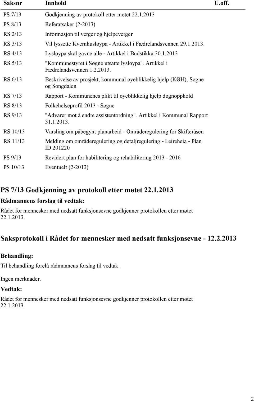 Artikkel i Fædrelandsvennen 1.2.2013.