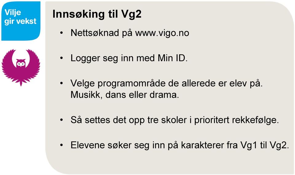 Velge programområde de allerede er elev på.